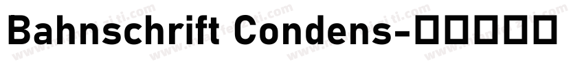 Bahnschrift Condens字体转换
